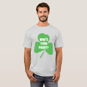 Wie is jouw padie? T-Shirt (Voorkant volledig)