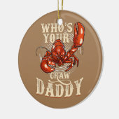 Wie is jouw rauwe papa Crawfish Boil grappig? Keramisch Ornament (Links)