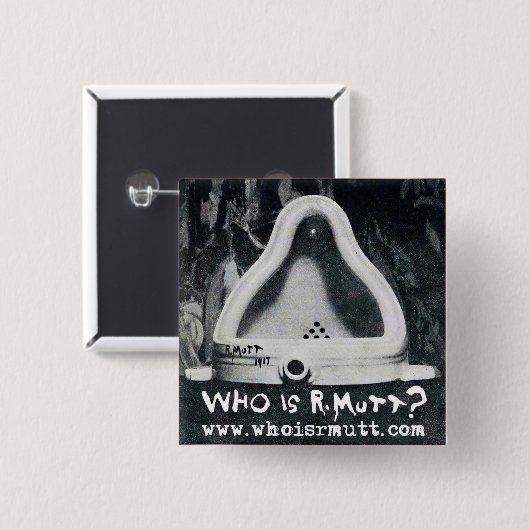 Wie is R. Mutt? Knoop Vierkante Button 5,1 Cm (Voorkant /achterkant)