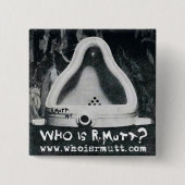 Wie is R. Mutt? Knoop Vierkante Button 5,1 Cm (Voorkant)