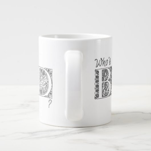 Wie is slecht? grote koffiekop (Achterkant)