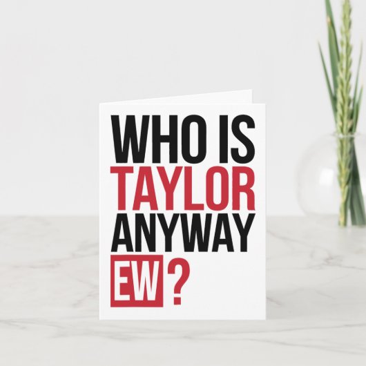 Wie is Taylor eigenlijk Ew Meisje Taylor Voornaam Kaart (Voorkant)