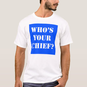 Wie is uw chef? T-shirt