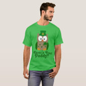 Wie is uw Paddy St. Patrick's Day Uil T-shirt (Voorkant volledig)