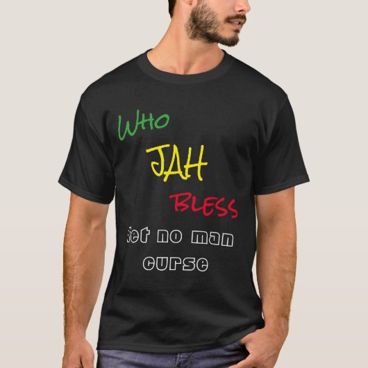 Wie Jah Bless laat geen Man vloek T-shirt (Voorkant)