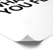 WIE JE BENT EN ZEG WAT JE VOELT POSTER (Hoek)