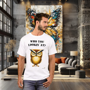 Wie Kijk Jij Grappig Aan Funny Uil T-Shirt