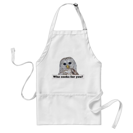 "Wie kookt voor jou?" Barred Owl Apron Standaard Schort (Voorkant)