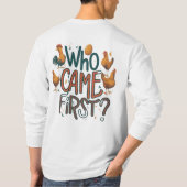 Wie kwam als eerste t-shirt (Achterkant)