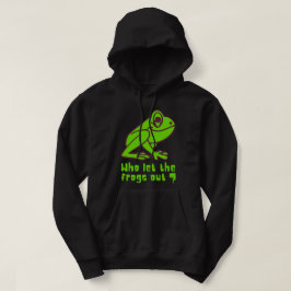 WIE LAAT DE FROGS EEN grappige kikkerpun VERLATEN Hoodie
