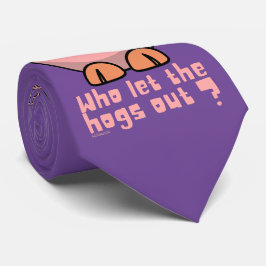 WIE LAAT DE HOGS EEN grappige varkensdraai VERLATE Stropdas