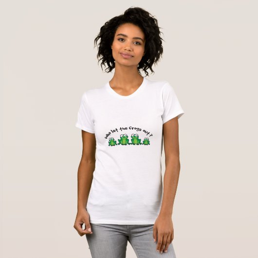 Wie laat de kikkers eruit? t-shirt (Voorkant volledig)