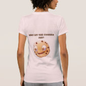 Wie laat de koekjes eruit? t-shirt (Achterkant)