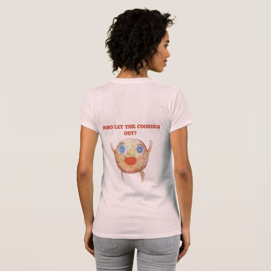 Wie laat de koekjes eruit? t-shirt (Achterkant volledig)