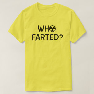 Wie Laat Een Scheet? T-shirt