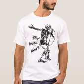 Wie lacht het laatst t-shirt (Voorkant)