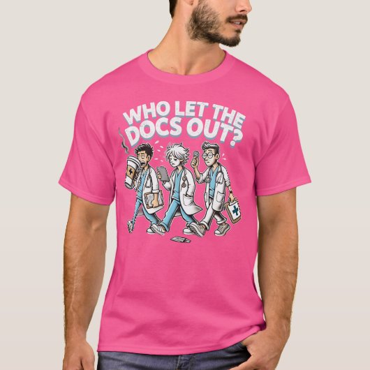 Wie liet de docs uit grappige arts waardering schi t-shirt (Voorkant)