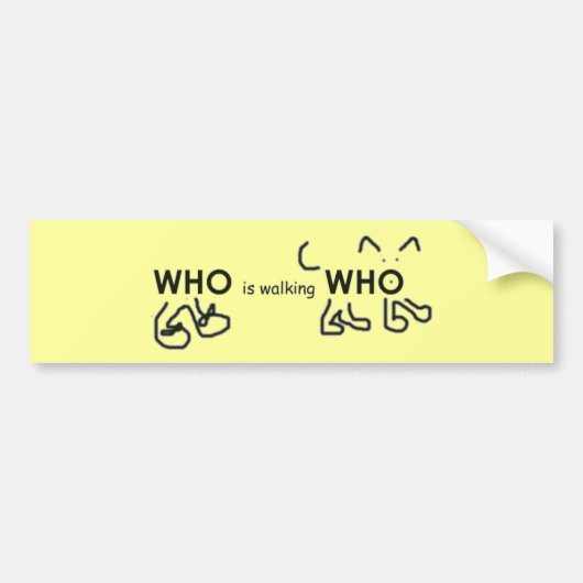 Wie loopt Wie Bumpersticker (Voorkant)