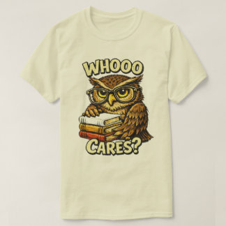 Wie Maakt Zich Druk Over Grappige Uil Boekenliefhe T-shirt