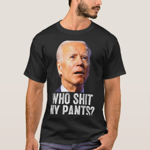 Wie Mijn Broek - Anti Joe Biden T-shirt - Grappige