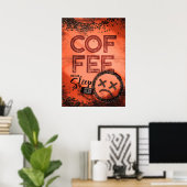 Wie moet slapen met koffie poster (Thuiskantoor)