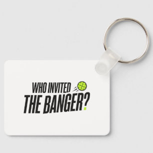 Wie Nodigde de Banger Uit? Pickleball Sleutelhange Sleutelhanger