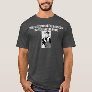 Wie noem je een luiaard barista Cancun Cruz? T-shirt