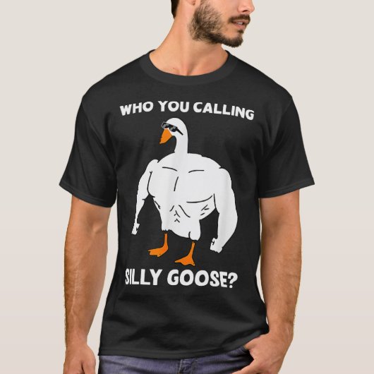 Wie noem je Gekke Goose Funny Gym Meme 1 T-shirt (Voorkant)