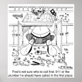 Wie om 1st te roepen: 911 of een Plumber Poster (Voorkant)