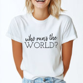 Wie rennen is de wereld | Meiskracht Modern femini T-shirt