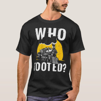 Wie Tooted Train Lover Schattige Model Railroad Co T-shirt