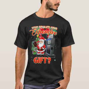 Wie wil een dure Kerstman T-shirt