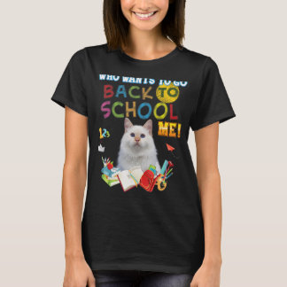 Wie wil er terug naar school Ik Turkse Angora Kat T-shirt
