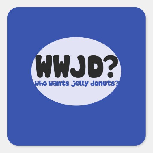 Wie wil Jelly donuts? Vierkante Sticker (Voorkant)