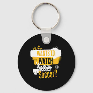 Wie wil naar voetbal kijken, leuke sportfan ontwer sleutelhanger