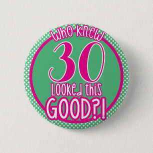 Wie wist dat 30 er zo goed uitzagen? Knoop Ronde Button 5,7 Cm