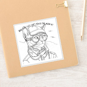 Wie zegt dat katten de meow-n niet kunnen bereiken sticker