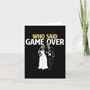 Wie zei Game Over - Pineapple Swinger Wedding Bri Kaart