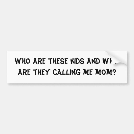 Wie zijn deze kinderen? bumpersticker (Voorkant)