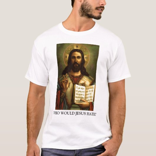 WIE ZOU JESUS HATE GEVEN? T-SHIRT (Voorkant)