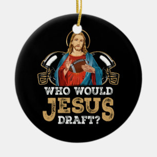Wie zou Jesus opstellen Funny Fantasy Football Chr Keramisch Ornament