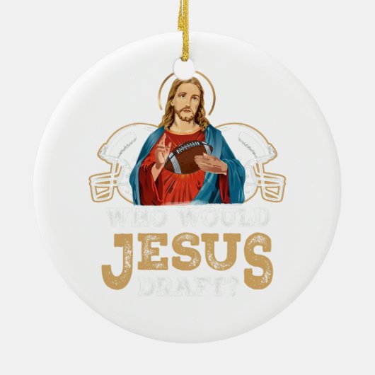 Wie zou Jesus opstellen Funny Fantasy Football Chr Keramisch Ornament (Achterkant)