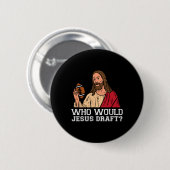 Wie Zou Jezus Draften Grappige Fantasy Football Ch Ronde Button 5,7 Cm (Voorkant /achterkant)