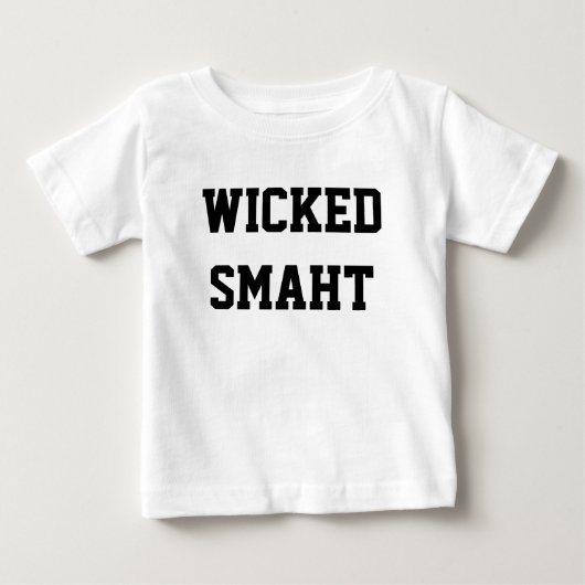 Wied Smart Baby Smaht Funny Boston Accent (Voorkant)