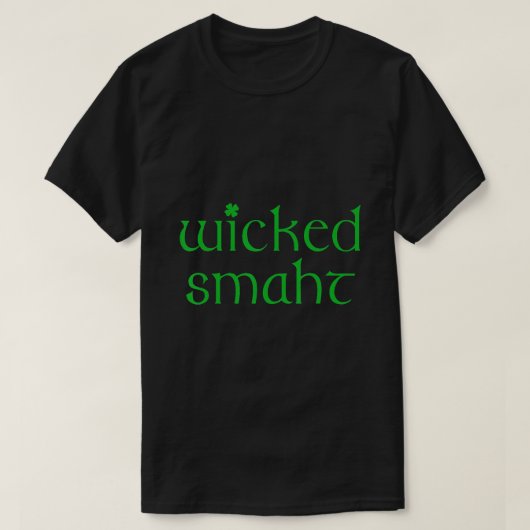 Wied Smart Irish Boston Wschort Smaht T-shirt (Design voorkant)