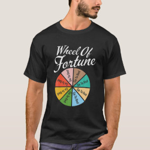 Wiel met fortuin - ga naar bed. Funny Sleep Design T-shirt