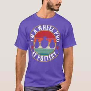 Wiel Pro bij Aardewerk Grappige Potter Pun Keramie T-shirt