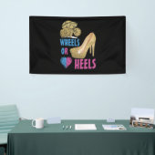 Wielen of Heels je mama houdt van je geslacht Spandoek (Beurs)