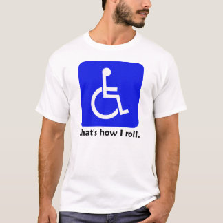Wielstoel - Zo ga ik rollen. T-shirt