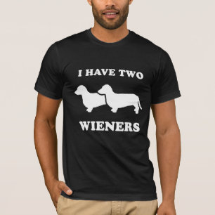 WIENER DOG: IK HEB TWEE WIENS T-SHIRT